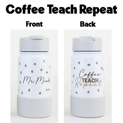 End of Term Teachers Gift - Coffee Teach Repeat - Tea/Coffee Mug-  400ml