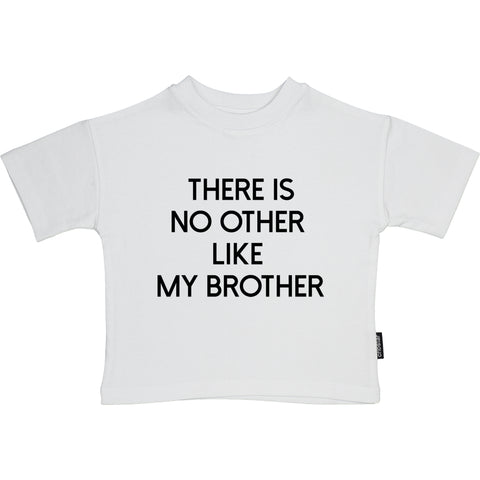 No Other Like My Brother T-Shirt