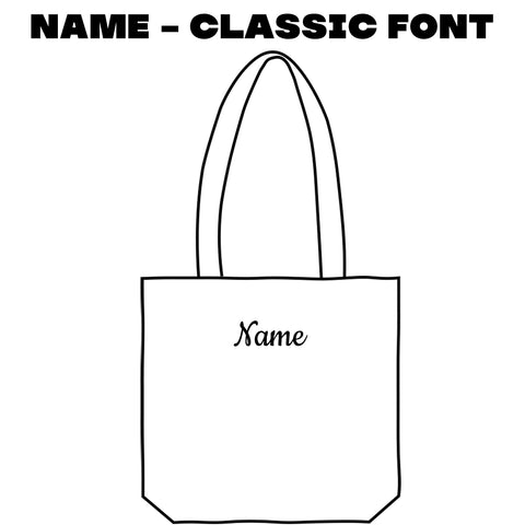 Tote Bag Embroidery - Name - Classic Font